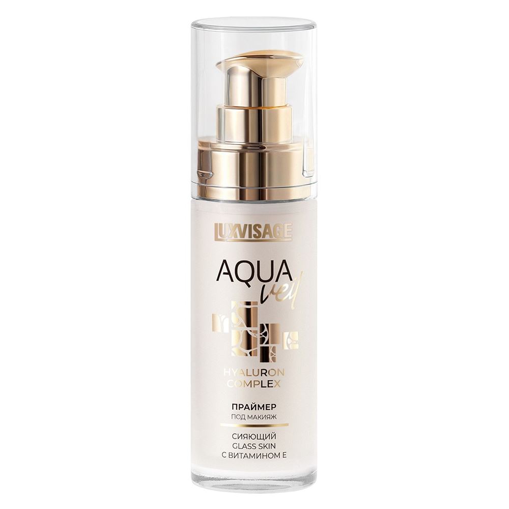 Luxvisage Make Up Праймер под макияж Aqua Veil Hyaluron Complex Glass Skin Праймер под макияж сияющий с витамином Е 
